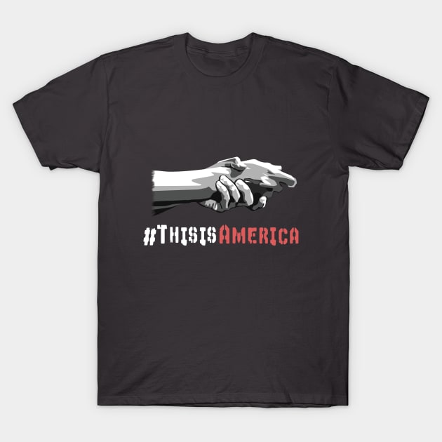 This Is America Anti Racism T-Shirt T-Shirt by MasliankaStepan